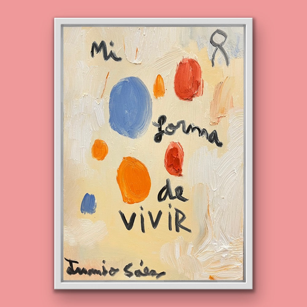 Mi forma de vivir.